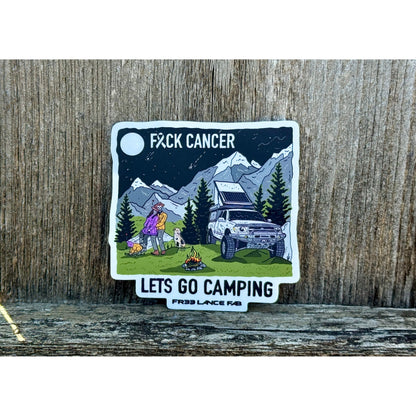 F*ck Cancer, Let's Camp Sticker